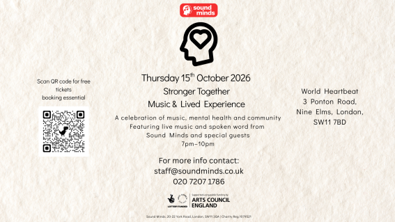 Sound Minds: Stronger Together – Music & Lived Experience